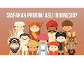 Download Lagu Siapakah Pribumi Asli Indonesia?