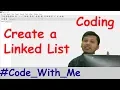 Code to Create a Linked List in C Programming