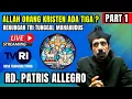 Download Lagu Part 1 ALLAH ORANG KRISTEN ADA TIGA? RENUNGAN TRITUNGGAL MAHAKUDUS LIVE TVRI  RD. PATRIS ALLEGRO