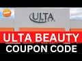 NEW Ulta Coupon Code 2022 Ulta Beauty Coupon Code