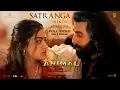 Download Lagu ANIMAL: Satranga (Full Video) Ranbir K,Rashmika|Sandeep|Arijit,Shreyas,Siddharth-Garima|Bhushan K
