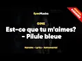Download Lagu GIMS - Est-ce que tu m'aimes? - Pilule bleue | Karaoke - Lyrics - Instrumental