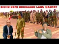 Download Lagu DEGDEG SICIID DENI CAAWA BOOSAASO LAGU QABTAY,CEEB IYO FADEEXAD KULANKI MARAYKANKA IYO QOYSKIISA,XOG