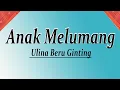 Download Lagu Lagu Karo Anak melumang   Ulina Beru Ginting