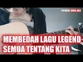 Download Lagu TUTORIAL Peterpan - Semua Tentang Kita | lengkap dengan part melodi dan lick variasi | Versi Asli