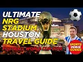 How to Get to NRG Stadium World Cup 2026 Houston Stadium Guide