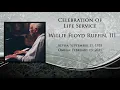 Celebration of Life Service for Willie Floyd Ruffin III