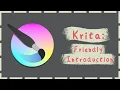 KRITA Friendly Introduction for digital artists