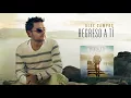 Regreso a ti (Regreso a ti) - Alex Campos | Audio Oficial
