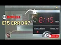 Bosch Dishwasher E15 Error DON T Call Repair Save 300
