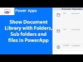 Power Canvas App - Navigating SharePoint Documents Folder Files