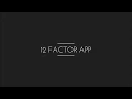 12 Factor App