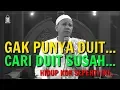 Download Lagu [SOLUSI] Gak Punya Uang, Cari Duit Susah !! Habib Novel Alaydrus terbaru