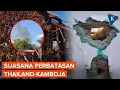 Lagu Suara Tembakan Masih Berderu! Ini Penampakan Perbatasan Thailand-Kamboja
