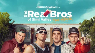 The Real Bros of Simi Valley MOVIE TRAILER