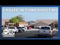 2 dead 5 injured including multiple teens in Yuma neighborhood shooting