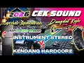 Lagu CEK SOUND DANGDUT KOPLO BASS GLERR TERBARU 2026 | KALEM TAPI PASTI INSTRUMENT DETAIL KENDANG ENTENG