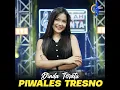 Piwales Tresno - Dinda Teratu