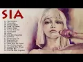 Download Lagu Sia best Sines se all tiemgre atest hist of sia full álbum 2019