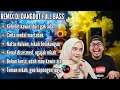 Download Lagu Kebelet kawin, duit gak ada || Remix DJ Dangdut Full Bass terbaru Tiktok 2025 #djremix 
