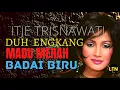 Download Lagu Itje Trisnawati | Duh Engkang - Madu Merah \u0026 Badai Biru | Tiga Lagu Hits