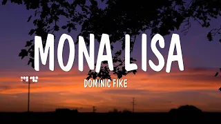 Download Dominic Fike - Mona Lisa (Lyrics) MP3