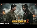 Lagu Main Hoon Na 2 Trailer Teaser First Look Announcement | Shah Rukh Khan | King Movie | Release Update