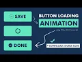 Button Loading Animation on click using HTML CSS Javascript 2022