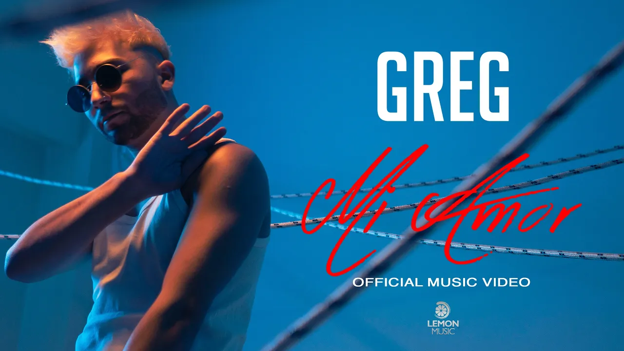 Greg - Mi Amor  | Official Music Video