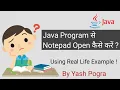 How to open the notepad file in java How do I run a notepad file in Java Runtime class in Java