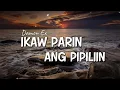 Download Lagu DAMON EX - IKAW PARIN ANG PIPILIIN (Official Lyrics Video)