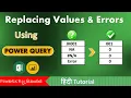 How to Replace Values and Errors in Power Query in Excel