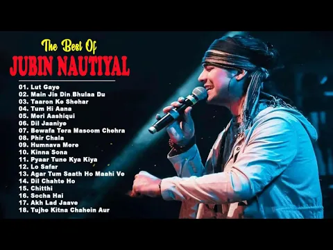 Download MP3 Best Of Jubin Nautiyal 2021 | Jubin Nautiyal New Songs | Best Heart Touching Songs 2021| Lut Gaye