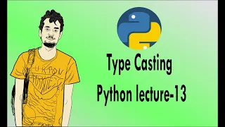 Python bangla tutorials - 13 Type Casting