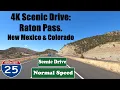 4K Scenic Drive Raton Pass New Mexico Colorado I 25 North Interstate 25 North