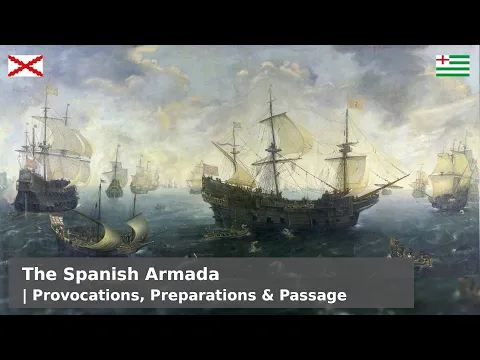 Download MP3 The Spanish Armada - From its Origins to the Lizard (Part 1)