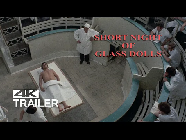 SHORT NIGHT OF GLASS DOLLS Trailer [1971]