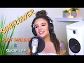 Sunflower - Post Malone Swae Lee Cover by Tima Dee