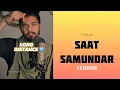 Download Lagu Saat Samundar ~ Tag your Long Distance | 2.0 Mix ~ Tejmuzik