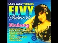 Sampai Kapankah - Elvy Sukaesih