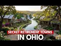 10 HIDDEN OHIO TOWNS WHERE RETIREES ACTUALLY THRIVE
