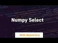 numpy select