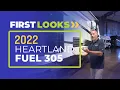First Look 2022 Heartland Fuel 305