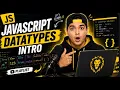 Learn JavaScript Data Types in 15 Minutes Beginner Friendly