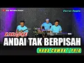 Lagu ANDAI TAK BERPISAH KARAOKE NADA COWOK/PRIA VERSI KOPLO