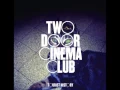 Download Lagu I Can Talk - Two Door Cinema Club