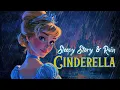 Download Lagu RAIN and Storytelling | Cinderella FULL STORY | Bedtime Story for Grown Ups
