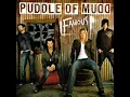 Puddle Of Mudd- Famous