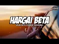 Download Lagu HARGAI BETA - @Vallenhattuofficial  (lirik) cover by @macepurba3492