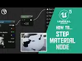 How to Use the Step Material Node in Unreal Engine 5